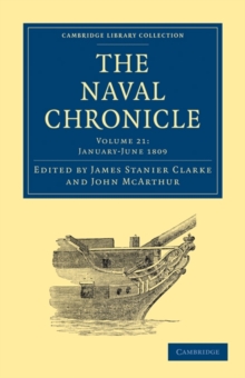 Image for The Naval Chronicle: Volume 21, January–July 1809