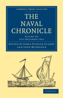 Image for The Naval Chronicle: Volume 28, July–December 1812