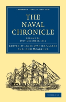 Image for The Naval Chronicle: Volume 34, July–December 1815