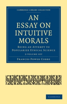 Image for An Essay on Intuitive Morals 2 Volume Set