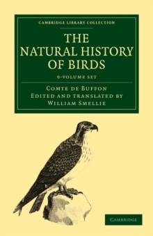 Image for The Natural History of Birds 9 Volume Paperback Set : From the French of the Count de Buffon; Illustrated with Engravings, and a Preface, Notes, and Additions, by the Translator