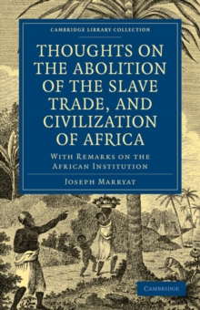 Thoughts on the Abolition of the Slave Trade, and Civilization of Africa