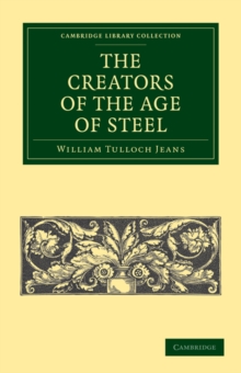 Creators of the Age of Steel