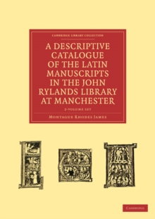 Image for A Descriptive Catalogue of the Latin Manuscripts in the John Rylands Library at Manchester 2 Volume Paperback Set