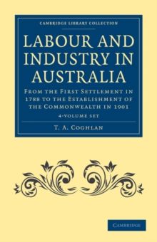 Image for Labour and Industry in Australia 4 Volume Set