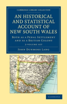 Image for An Historical and Statistical Account of New South Wales, Both as a Penal Settlement and as a British Colony 2 Volume Set