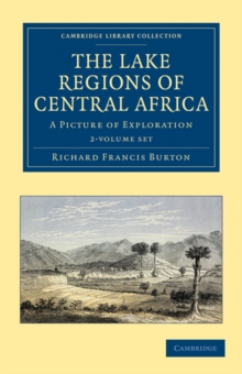 Image for The Lake Regions of Central Africa 2 Volume Set