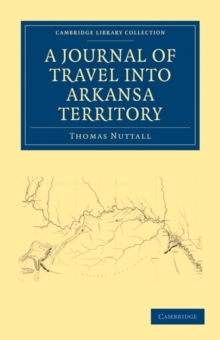 Journal of Travel into the Arkansa Territory, during the Year 1819