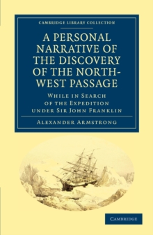 Image for A Personal Narrative of the Discovery of the North-West Passage