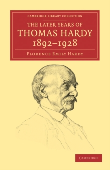 Image for The Later Years of Thomas Hardy, 1892-1928
