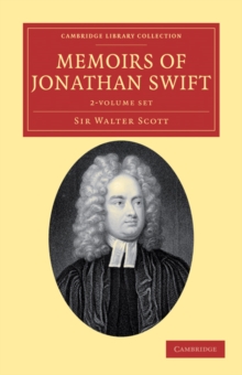 Image for Memoirs of Jonathan Swift, D.D., Dean of St Patrick's, Dublin 2 Volume Set