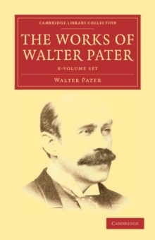 Image for The Works of Walter Pater 9 Volume Set