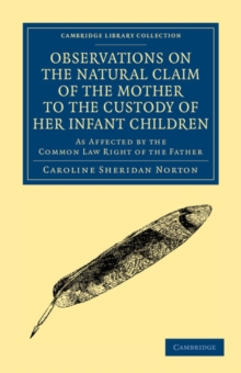 Image for Observations on the Natural Claim of the Mother to the Custody of her Infant Children