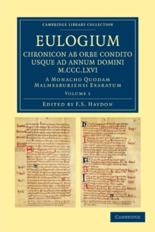 Eulogium (historiarum sive temporis): Chronicon ab orbe condito usque ad Annum Domini M.CCC.LXVI.