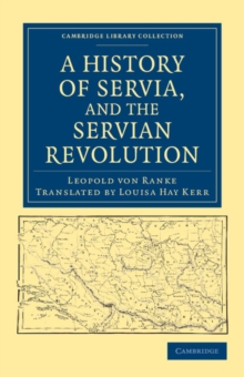 History of Servia, and the Servian Revolution
