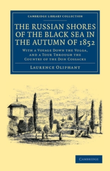 Russian Shores of the Black Sea in the Autumn of 1852