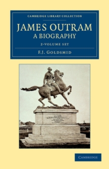 Image for James Outram: A Biography 2 Volume Set