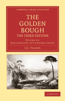 The Golden Bough 12 Volume Set The Golden Bough