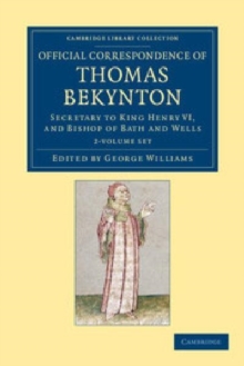 Official Correspondence of Thomas Bekynton 2 Volume Set