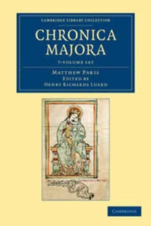 Image for Matthaei Parisiensis Chronica majora 7 Volume Set