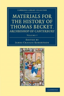 Image for Materials for the History of Thomas Becket, Archbishop of Canterbury (Canonized by Pope Alexander III, AD 1173)