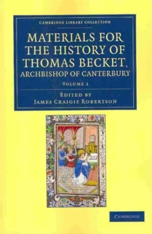 Image for Materials for the History of Thomas Becket, Archbishop of Canterbury (Canonized by Pope Alexander III, AD 1173) 7 Volume Set