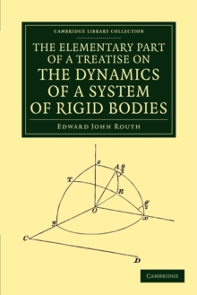 Elementary Part of a Treatise on the Dynamics of a System of Rigid Bodies