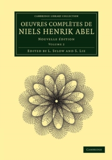 Image for Oeuvres completes de Niels Henrik Abel : Nouvelle edition