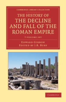 Image for The History of the Decline and Fall of the Roman Empire 7 Volume Set