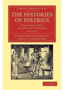 Image for The Histories of Polybius 2 Volume Set : Translated from the Text of F. Hultsch
