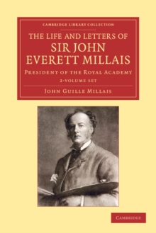 Image for The Life and Letters of Sir John Everett Millais 2 Volume Set