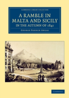 Ramble in Malta and Sicily, in the Autumn of 1841