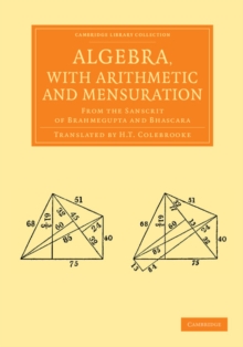 Algebra, with Arithmetic and Mensuration