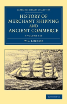 Image for History of Merchant Shipping and Ancient Commerce 4 Volume Set