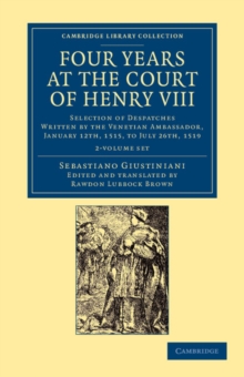 Image for Four Years at the Court of Henry VIII 2 Volume Set