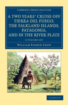 Image for A Two Years' Cruise Off Tierra del Fuego, the Falkland Islands, Patagonia, and in the River Plate 2 Volume Set : A Narrative of Life in the Southern Seas