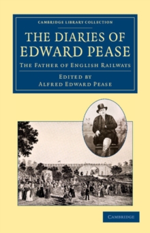 Diaries of Edward Pease