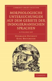 Image for Morphologische Untersuchungen auf dem Gebiete der indogermanischen Sprachen 6 Volume Set