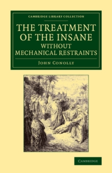 Treatment of the Insane without Mechanical Restraints