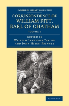 Image for Correspondence of William Pitt, Earl of Chatham: Volume 3