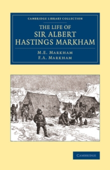 Life of Sir Albert Hastings Markham