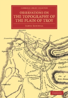 Observations on the Topography of the Plain of Troy