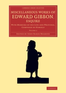 Image for Miscellaneous Works of Edward Gibbon, Esquire