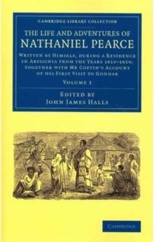 Life and Adventures of Nathaniel Pearce 2 Volume Set