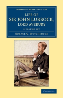Image for Life of Sir John Lubbock, Lord Avebury