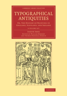 Image for Typographical Antiquities 4 Volume Set