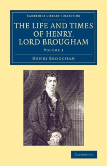 Life and Times of Henry Lord Brougham
