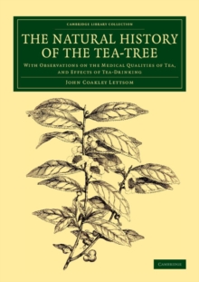 Image for The Natural History of the Tea-Tree