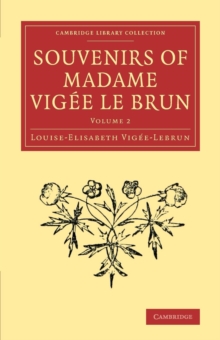Image for Souvenirs of Madame Vigâee Le BrunVolume 2