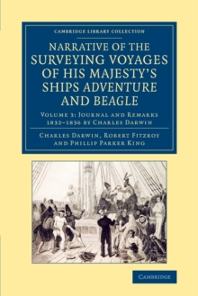 Image for Narrative of the surveying voyages of his majesty's ships Adventure and Beagle  : between the years 1826 and 1836Volume 3,: Journal and Remarks 1832-1836 by Charles Darwin